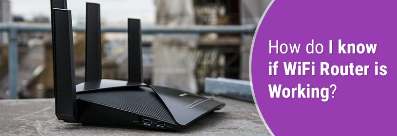 How do I know if WiFi Router is Working?